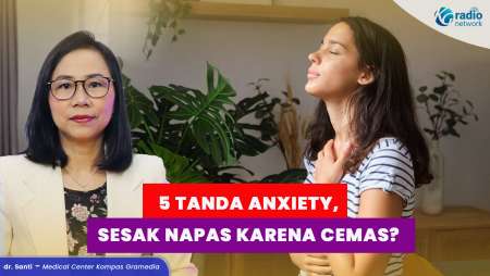 5 Tanda Anxiety, Sesak Napas Hingga Keringat Dingin