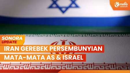 Iran Gerebek Persembunyian Mata-Mata, Israel Klaim Tewaskan Ilmuwan Nuklir Iran | SONORA UPDATE