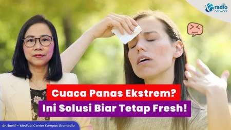 Cara Efektif Mencegah Dehidrasi dan Overheating di Musim Kemarau