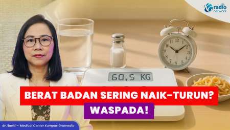 Berat Badan Naik-Turun Drastis, Apa Dampaknya bagi Tubuh?