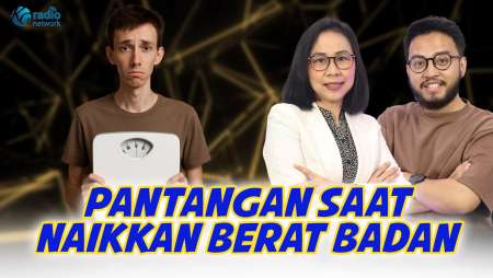 Kesalahan Fatal Saat Menaikkan Berat Badan || KamuSehat bersama dr.Santi