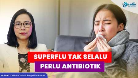 Superflu: Cara Deteksi Dini dan Penanganannya
