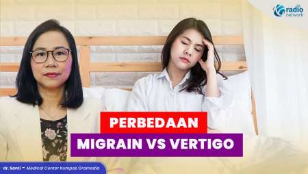 Migrain atau Vertigo? Kenali Bedanya Sebelum Salah Obat