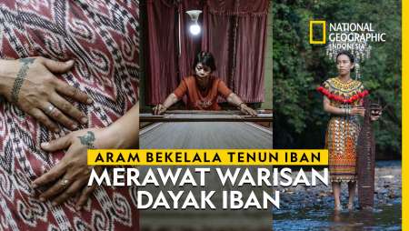 MERAWAT WARISAN TENUN DAYAK IBAN
