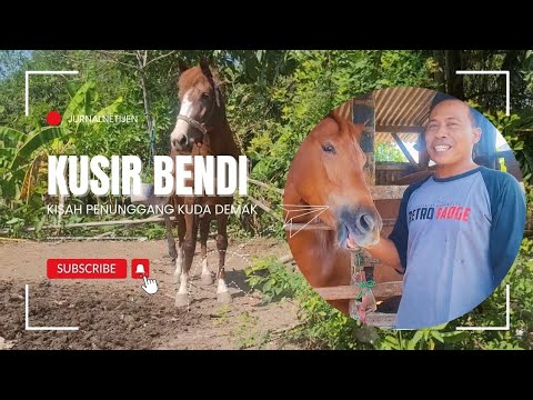 Wisata Semarang-Demak, Kisah Penunggang Kuda Bendi