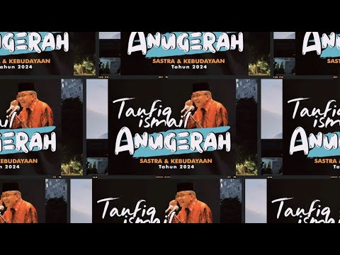 Malam Anugerah Sastra 2024, Anugerah untuk Taufiq Ismail