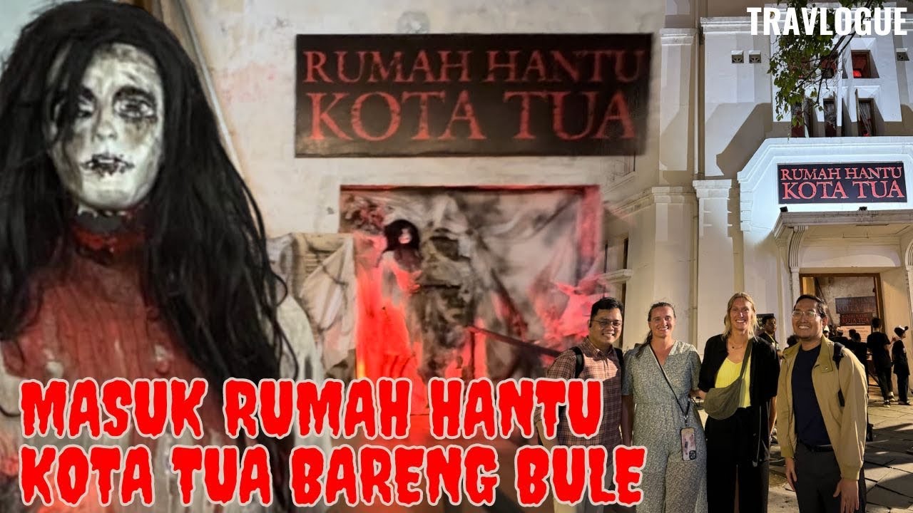 Rumah Hantu Kota Tua Bikin Bule Ketakutan