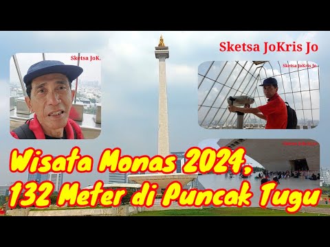 Wisata Monas 2024, 132 Meter di Puncak Tugu