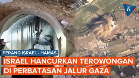 Israel Hancurkan Terowongan yang Ditemukan di Dekat Perbatasan Jalur Gaza