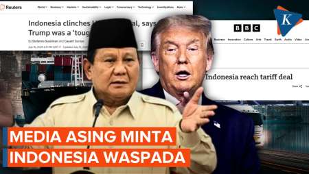 Media Asing Ungkap Kekhawatiran! Ada Risiko dalam Kesepakatan Tarif AS dan Indonesia