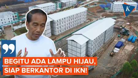 Jokowi Siap Berkantor di IKN Begitu Ada Lampu Hijau