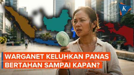 Cuaca Panas Bikin Gerah, Sampai Kapan Bertahan Di Indonesia?