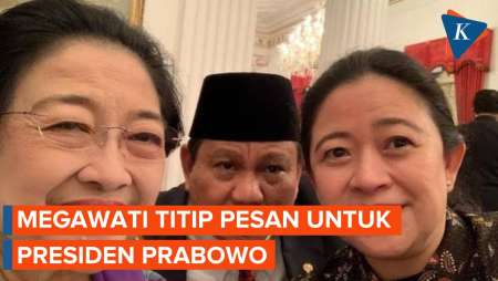 Tak Hadir ke Magelang, Megawati Titip Pesan untuk Prabowo