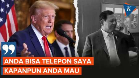 Trump Persilakan Prabowo Hubunginya Kapan Saja