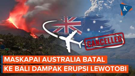 Tiga Maskapai Australia Batalkan Penerbangan ke Bali Imbas Gunung Lewotobi