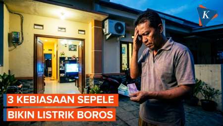 Tiga Kebiasaan Sepele Bikin Boros Listrik Di Rumah