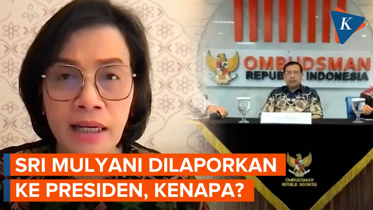 Ombudsman Laporkan Sri Mulyani ke Jokowi dan DPR Terkait Utang Ratusan Miliar