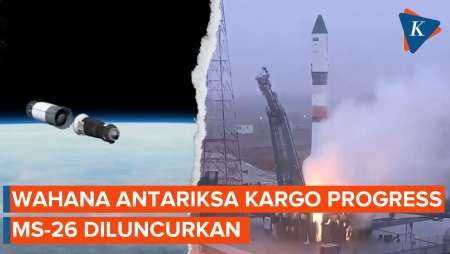 Wahana Antariksa Kargo Progress MS-26 Diluncurkan ke Orbit