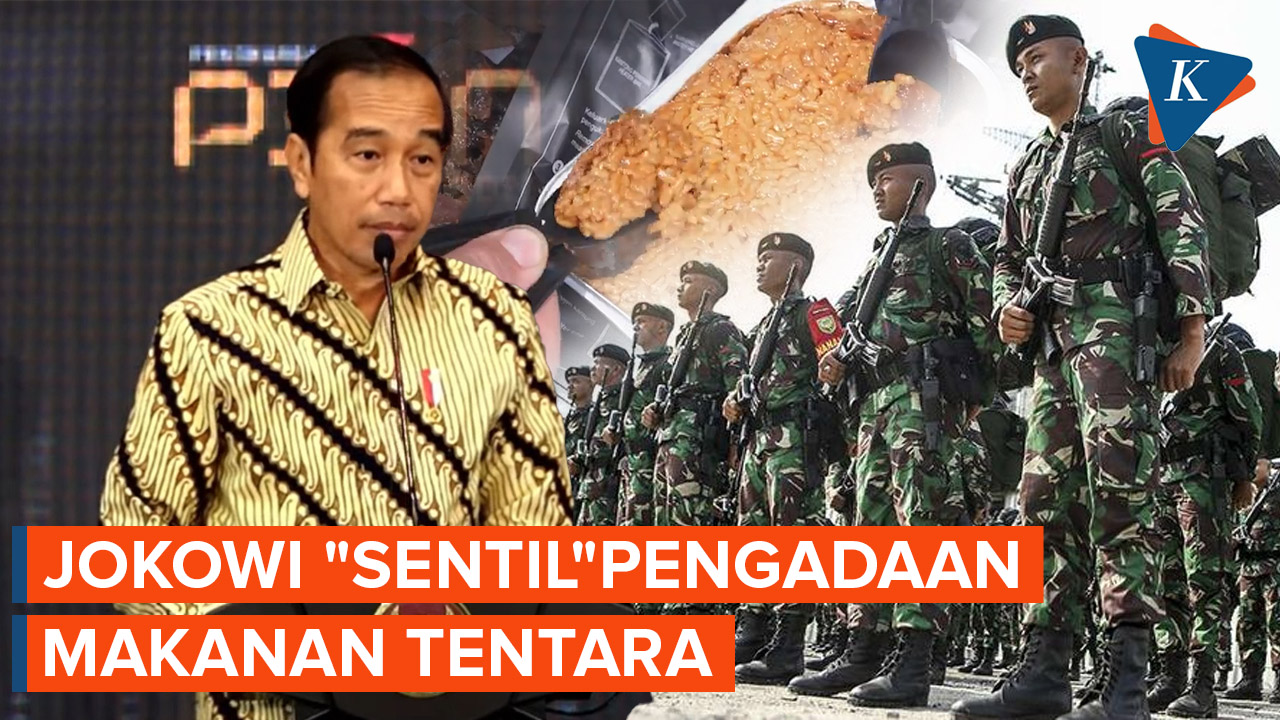 Presiden Jokowi Sentil Penyedia Makanan Tentara