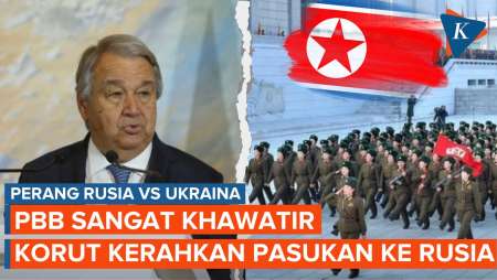 PBB Sangat Khawatir dengan Pengerahan Pasukan Korut ke Rusia