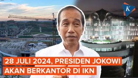 Presiden Jokowi Mulai Berkantor di IKN pada 28 Juli 2024