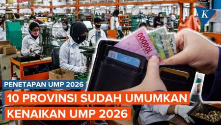 Paling Lambat Hari Ini, Ini Daftar 10 Provinsi Yang Sudah Tetapkan UMP 2026