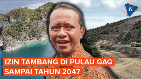 Bahlil Ungkap Izin Eksplorasi Tambang di Pulau Gag Sejak 1972 Hingga 2047