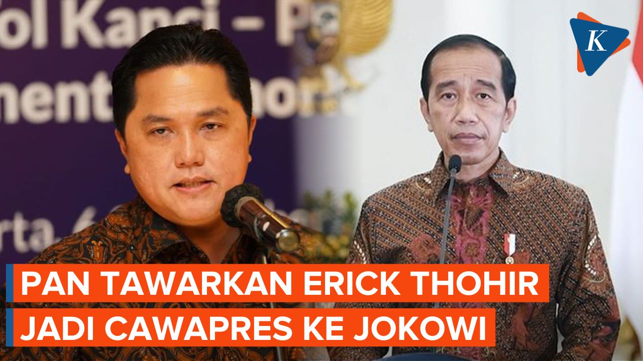 PAN Akui Berkomunikasi dengan Jokowi Tawarkan Erick Thohir Jadi Cawapres