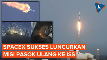 Detik-detik NASA dan SpaceX Sukses Luncurkan Kembali Misi Pasok Ulang ke ISS