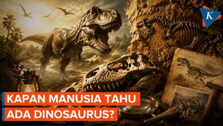 Kapan Manusia Pertama Kali Menyadari Ada Dinosaurus? Ini Sejarah Penemuannya