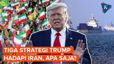 Tiga Strategi Trump Hadapi Iran, Aksi Militer hingga Tekanan Ekonomi
