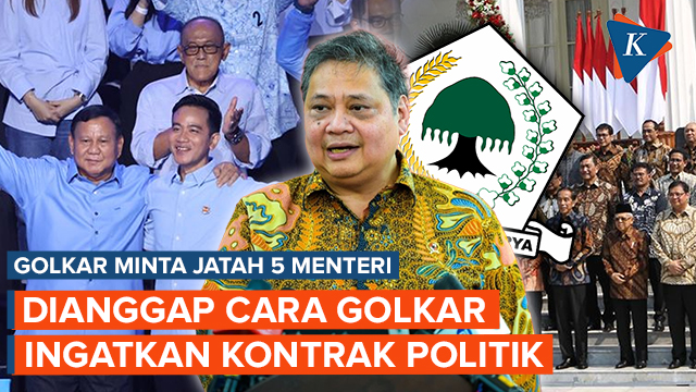 Minta Jatah 5 Menteri, Cara Golkar Ingatkan Kontrak Politik?