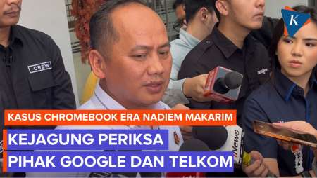 Kejagung Periksa Google dan Telkom di Kasus Korupsi Chromebook Era Nadiem Makarim