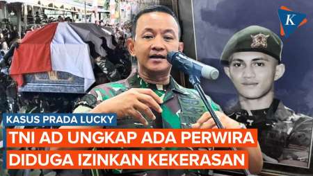 Siapa Perwira yang Izinkan Ada Kekerasan terhadap Prada Lucky?