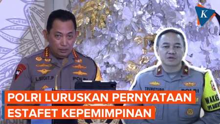 Klarifikasi Polri Terkait Penyataan Kapolri soal Estafet Kepemimpinan