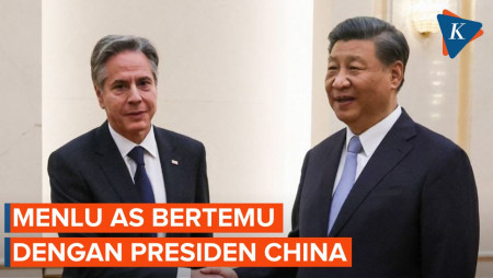 Pertemuan Antony Blinken dengan Xi Jinping soal Hubungan AS dengan China