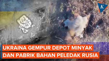Ukraina Serang Pabrik Bahan Peledak dan Depot Minyak Rusia