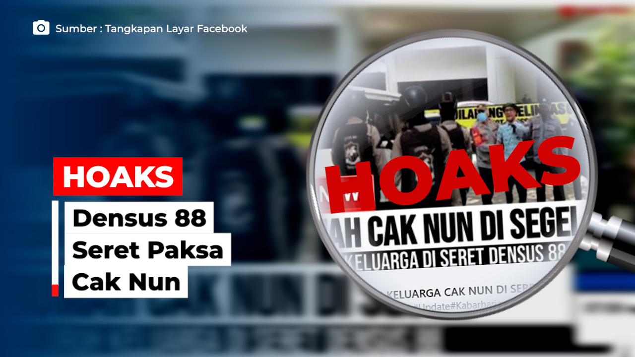 HOAKS! Densus 88 Seret Paksa Cak Nun