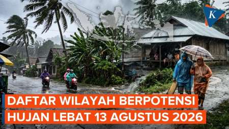BMKG Prediksi Hujan Lebat Besok 13 Agustus 2026, Ini Daftar Wilayahnya
