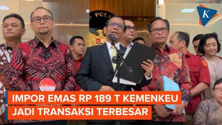 Kasus Impor Emas Rp 189 Triliun Jadi Transaksi Terbesar di…