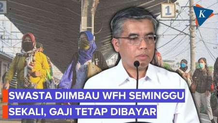 Menaker Imbau Swasta WFH Seminggu Sekali, Gaji Tetap Dibayar dan Cuti Tak Dipotong