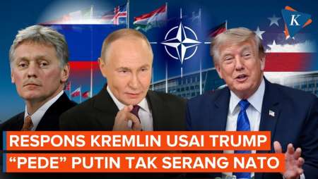 Trump Yakin Putin Tak Serang Negara NATO, Begini Reaksi Kremlin!