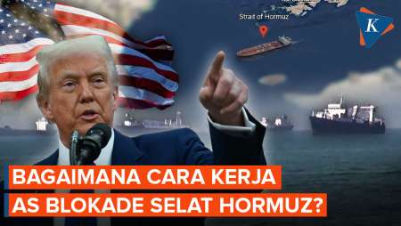 Trump Umumkan Blokade Selat Hormuz, Ini Mekanismenya
