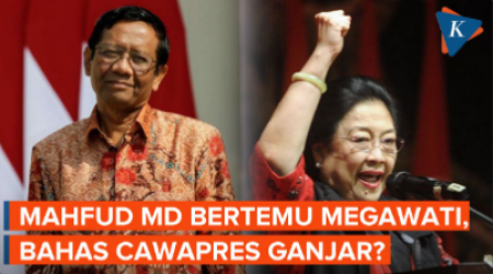 Digadang Jadi Cawapres Ganjar, Mahfud MD Akui Sudah Bertemu Megawati