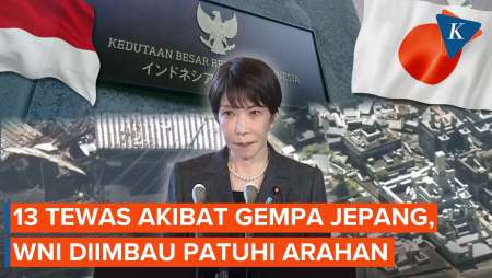 13 Orang Tewas akibat Gempa Jepang, WNI Diminta Pantau Arahan Otoritas Setempat