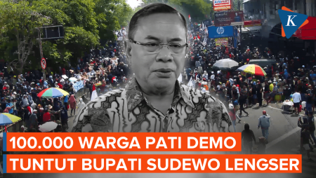Bupati Sudewo Dianggap Tak Layak Pimpin Pati, 100.000 Warga Demo Tuntut Mundur
