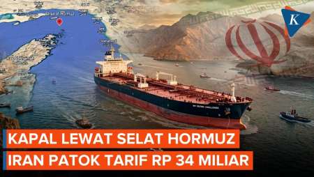 Iran Tetap Patok Tarif Rp 34 M Bagi Kapal Yang Lewat Selat Hormuz