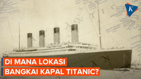 Lokasi Bangkai Titanic, Tempat Kapal Selam Wisata Tenggelam
