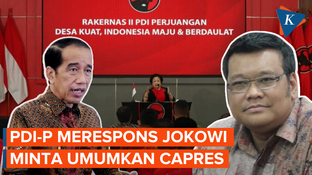 Respons PDI-P usai Jokowi Minta Segera Umumkan Capres