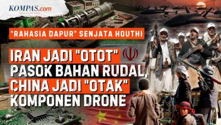 "Watak" Iran-China Dalam Senjata Houthi: Teheran Pasok Bahan Rudal, Beijing Urun Otak Drone